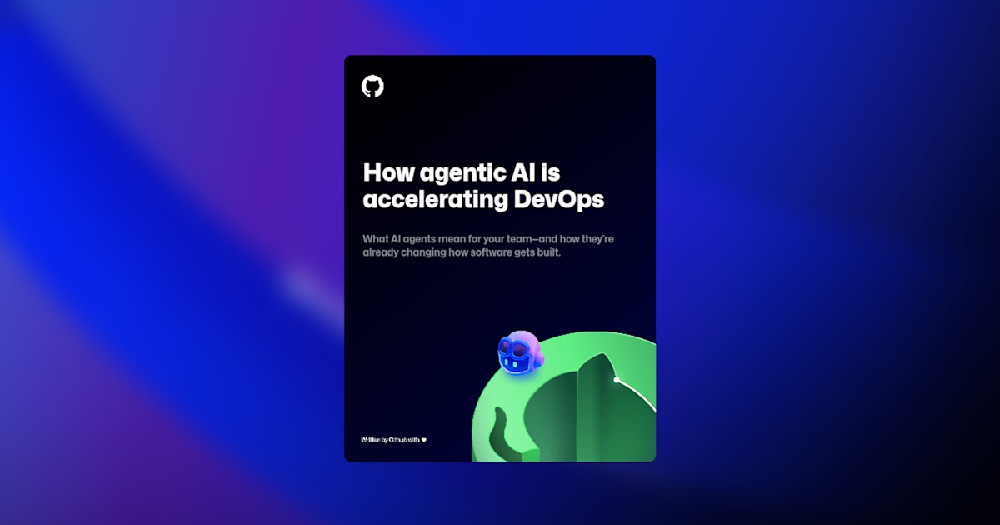 Dark-themed landscape image with GitHub-inspired shapes and illustrations scattered in the background. Bold foreground text reads, "How agentic AI is accelerating DevOps," followed by smaller text that says, "What AI agents mean for your team—and how they’re already changing how software gets built." The design combines a sleek, modern aesthetic with a focus on AI and software development themes.